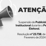 AVISO: Suspensão de Publicidade Institucional durante o Período Eleitoral